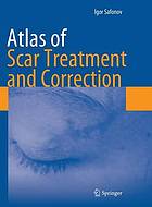 Atlas of scar treatment and correction