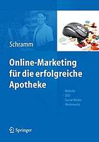 Online-Marketing für die erfolgreiche Apotheke Website, SEO, Social Media, Werberecht