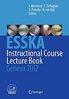 ESSKA instructional course lecture book : Geneva 2012