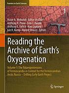 Reading the Archive of Earthrsquo's Oxygenation : Vol. 1: The Palaeoproterozoic of Fennoscandia as Context for the Fennoscandian Arctic Russia - Drilling Earth Project.