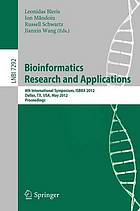 Bioinformatics Research and Applications : 8th International Symposium, ISBRA 2012, Dallas, TX, USA, May 21-23, 2012. Proceedings