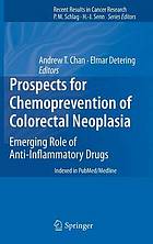 Prospects for chemoprevention of colorectal neoplasia : emerging role of anti-inflammatory drugs