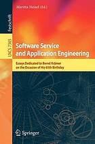 Software service and application engineering : essays dedicated to Bernd Krämer on the occasion on his 65th birthday