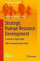 Strategic human resource development : a journey in eight stages