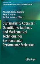 Sustainability appraisal : quantitative methods and mathematical techniques for environmental performance evaluation