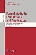 Formal methods: foundations and applications 15th Brazilian symposium ; proceedings