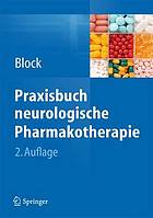 Praxisbuch neurologische Pharmakotherapie