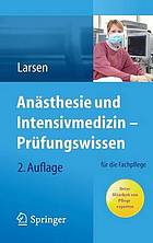 Anästhesie und Intensivmedizin-Prüfungswissen für die Fachpflege