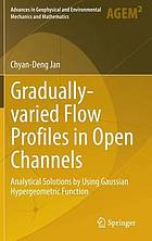Gradually-varied Flow Profiles in Open Channels Analytical Solutions by Using Gaussian Hypergeometric Function