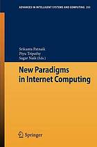 New paradigms in internet computing