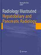 Radiology illustrated : hepatobiliary and pancreatic radiology