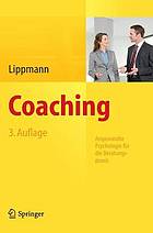 Coaching : Angewandte Psychologie für die Beratungspraxis