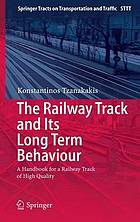 The railway track and its long term behaviour : a handbook for a railway track of high quality