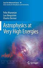 Astrophysics at very high energies