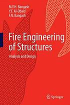 Fire engineering of structures analysis and design