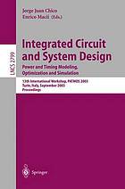 Integrated Circuit and System Design. Power and Timing Modeling, Optimization and Simulation.