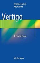 Vertigo a clinical guide