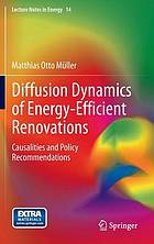 Diffusion dynamics of energy-efficient renovations : causalities and policy recommendations