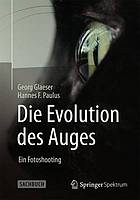 Die Evolution des Auges - ein Fotoshooting