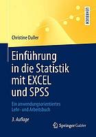 Einfhrung in die statistik mit excel und spss : ein anwendungsorientiertes lehr- und arbeitsbuch.