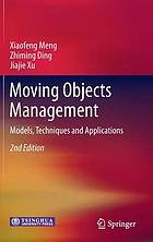 Moving objects management models, techniques and applications