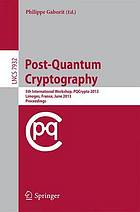 Post-Quantum Cryptography : 5th International Workshop, PQCrypto 2013, Limoges, France, June 4-7, 2013. Proceedings