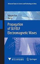 Propagation of SLF/ELF electromagnetic waves / monograph.
