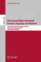 Structured object-oriented formal language and method second international workshop ; revised selected papers