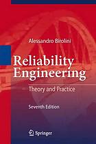 Reliability engineering : theory and practice