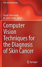 Computer vision techniques for the diagnosis of skin cancer