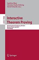 Interactive theorem proving 4th International Conference ; proceedings