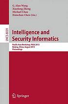 Intelligence and security informatics Pacific Asia workshop ; proceedings