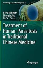 Treatment of human parasitosis in traditional Chinese medicine