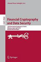 Financial cryptography and data security : 17th International Conference, FC 2013, Okinawa, Japan, April 1-5, 2013, Revised selected papers