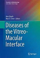 Diseases of the vitreo-macular interface