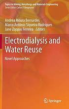 Electrodialysis and water reuse : novel approaches