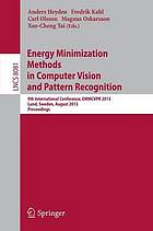 Energy minimization methods in computer vision and pattern recognition 9th international conference ; proceedings