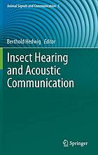 Insect hearing and acoustic communication