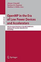 OpenMP in the era of low power devices and accelerators proceedings