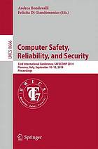 Computer Safety, Reliability and Security.