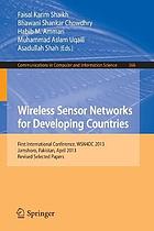 Wireless sensor networks for developing countries first international conference ; revised selected papers