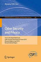 Cyber security and privacy revised selected papers