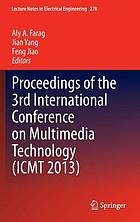 Proceedings of the 3rd International Conference on Multimedia Technology