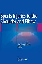 Sports injuries to the shoulder and elbow