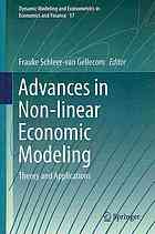 Advances in non-linear economic modeling theory and applications