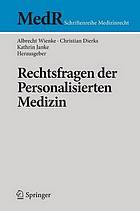 Rechtsfragen der personalisierten Medizin