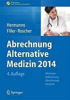 Abrechnung Alternative Medizin 2014 Methoden, Indikationen, Abrechnungsbeispiele