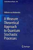 A Measure Theoretical Approach to Quantum Stochastic Processes