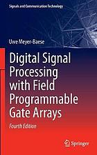 Digital signal processing with field programmable gate arrays