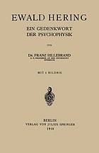 Ewald Hering : Ein Gedenkwort der Psychophysik